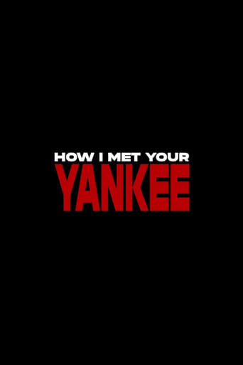 How I Met Your Yankee