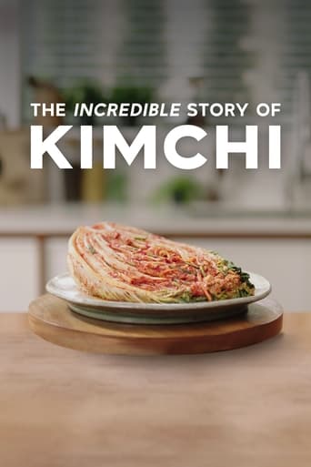 Watch The Incredible Story of Kimchi