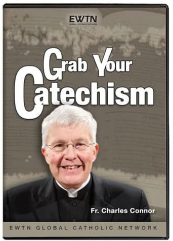 Watch Grab Your Catechism