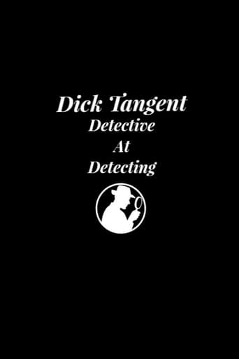 Dick Tangent: Detective At Detecting