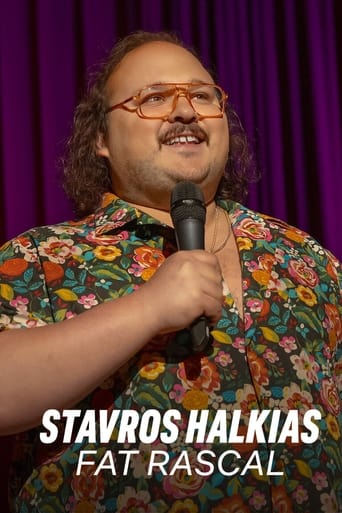 Watch Stavros Halkias: Fat Rascal