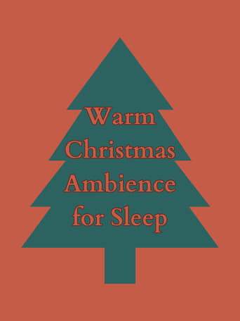 Warm Christmas Ambience for Sleep