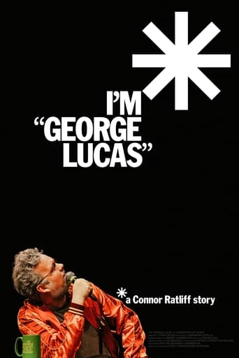 Watch I'm "George Lucas": A Connor Ratliff Story