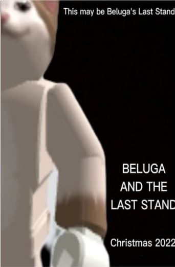 Beluga and the Last Stand