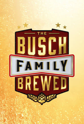 Watch The Busch Family Brewed