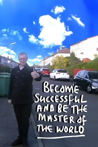 Watch Become Successful and be the Master of the World