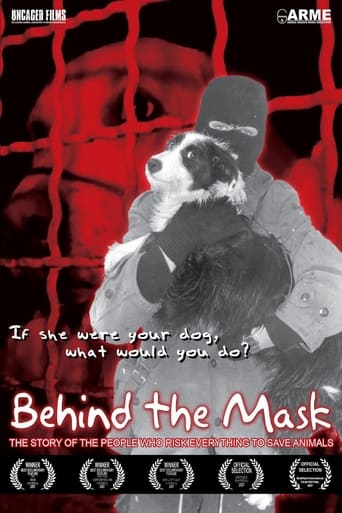 Behind the Mask: The Story of the People Who Risk Everything to Save Animals