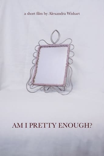 Am I Pretty Enough?