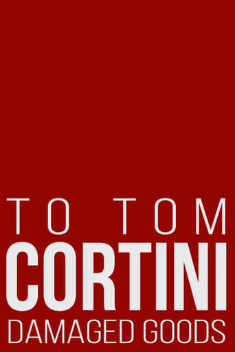 Watch To Tom Cortini 3: Damaged Goods