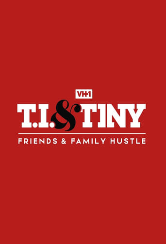 Watch T.I. & Tiny: Friends & Family Hustle
