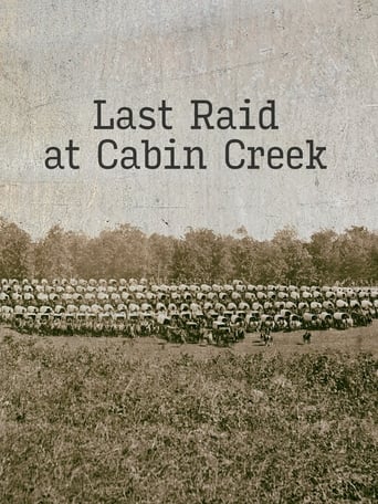 Last Raid at Cabin Creek: An Untold Story of the American Civil War