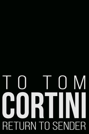 Watch To Tom Cortini 2: Return to Sender