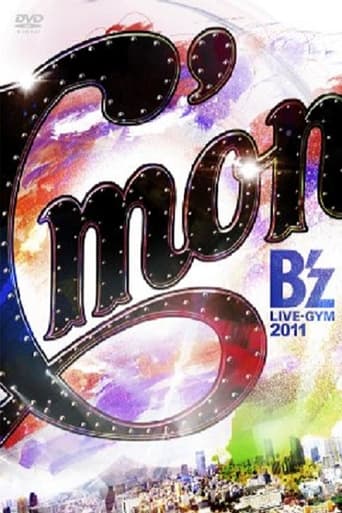 B'z LIVE-GYM 2011 -C'mon-