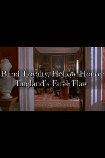 Watch Blind Loyalty, Hollow Honor: England's Fatal Flaw