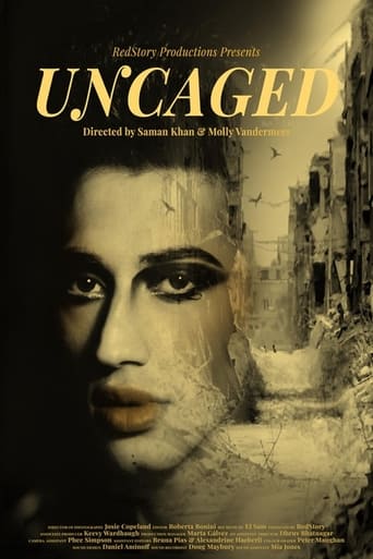 Uncaged