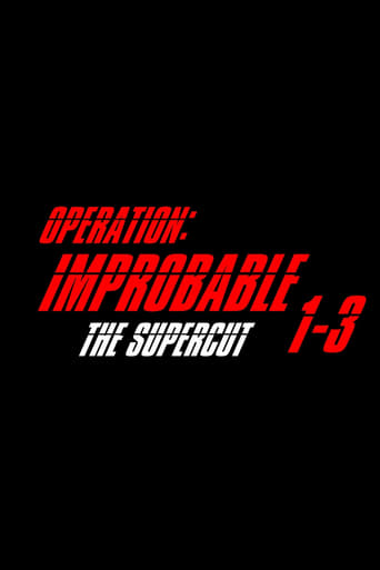 Watch Operation: Improbable - The Supercut