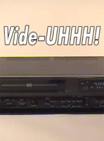 Watch Vide-Uhhh!