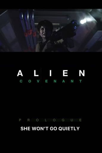 Watch Alien: Covenant - Prologue: She Won't Go Quietly