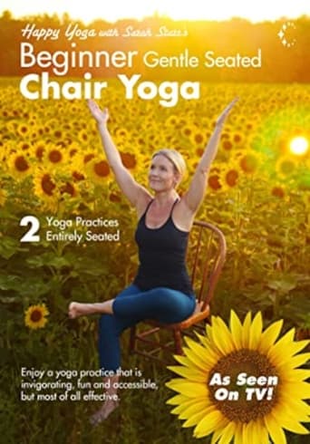 Happy Yoga with Sarah Starr: Beginner Gentle Seated Chair Yoga