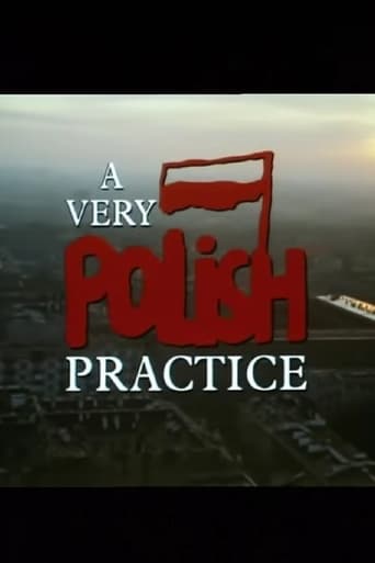 Watch A Very Polish Practice