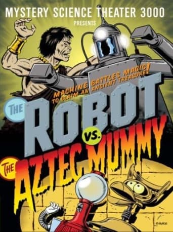 Mystery Science Theater 3000: The Robot vs. the Aztec Mummy
