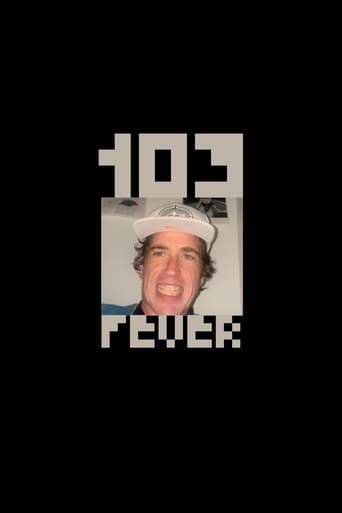 103 Fever