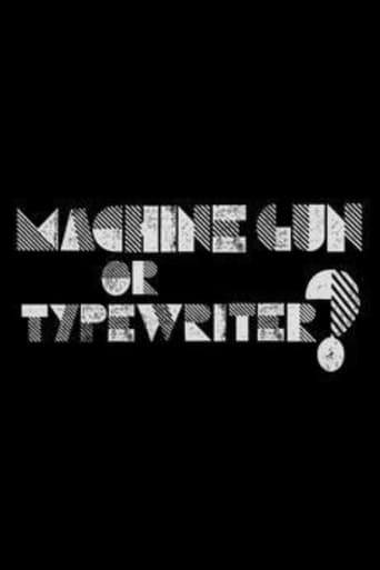Watch Machine Gun or Typewriter?
