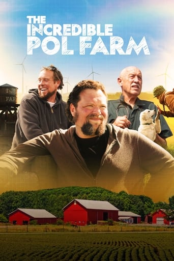 Watch The Incredible Pol Farm
