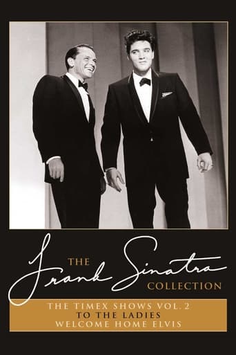 The Frank Sinatra Collection: The Timex Shows Vol. 2: To The Ladies & Welcome Home Elvis