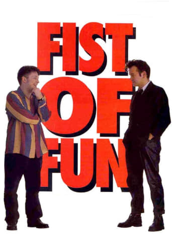 Watch Fist of Fun
