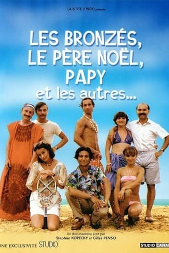 Les Bronzés, le père Noël, papy et les autres