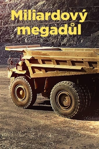 Billion Dollar Mega Mine