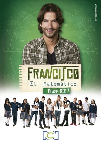 Watch Francisco el Matemático - Clase 2017