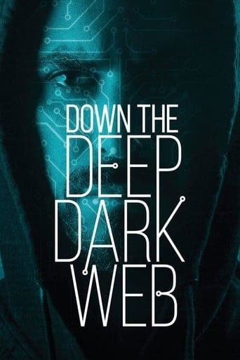 Watch Down the Deep, Dark Web