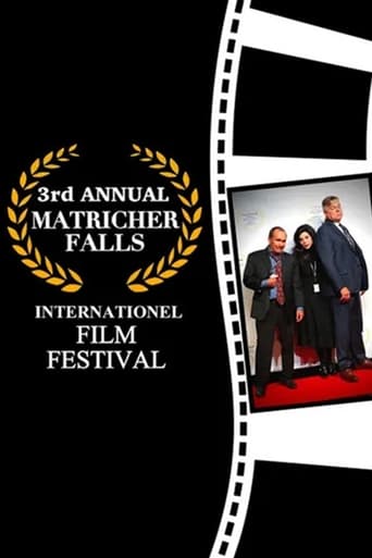Watch 3rd Annual Matricher Falls Internationel Film Festival