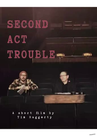 Second Act Trouble