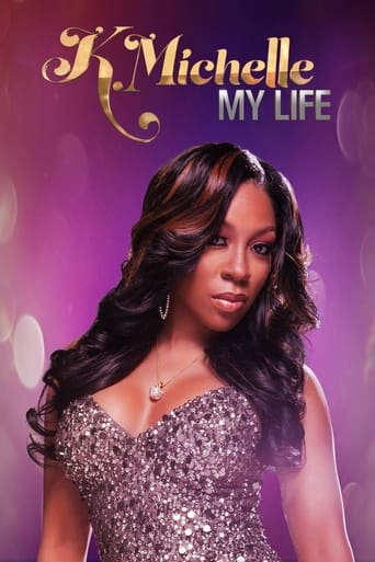 Watch K.Michelle: My Life