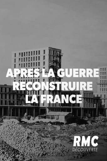 Après la guerre : Reconstruire la France