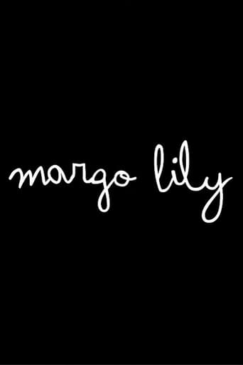 Watch Margo Lily