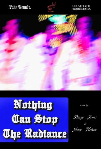 Watch Nothing Can Stop The Radiance