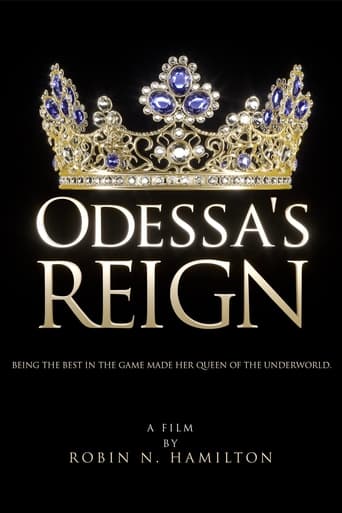 Odessa's Reign