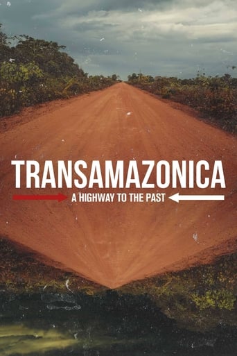Transamazonica: A Highway to the Past