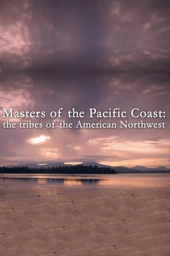 Watch Masters of the Pacific Coast: The Tribes of the American Northwest