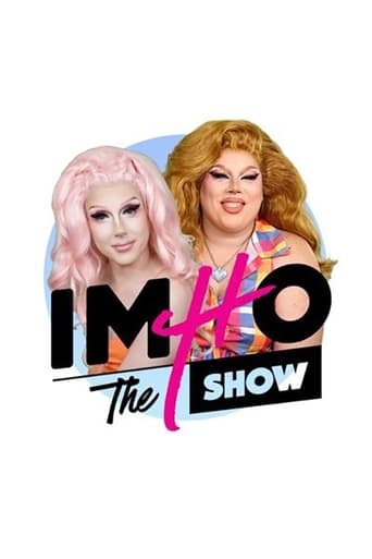 Watch IMHO: The Show