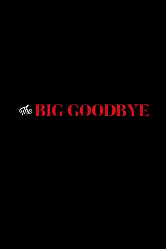 Watch The Big Goodbye
