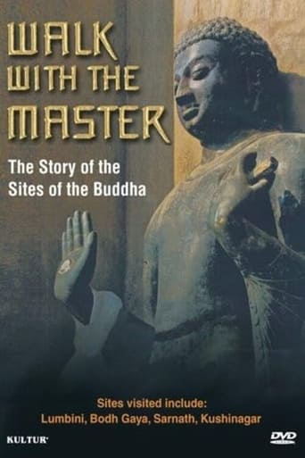 Watch Walk with the Master: The Story of the Sites of the Buddha