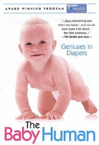 The Baby Human: Geniuses in Diapers