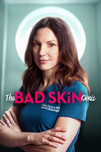 Watch The Bad Skin Clinic