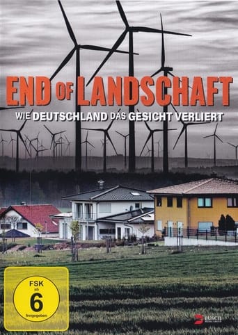 End of Landschaft - Wie Deutschland sein Gesicht verliert