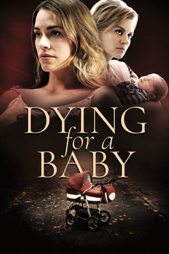 Watch Dying for a Baby